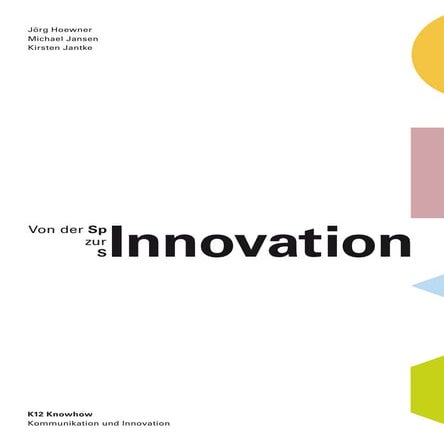 Von der Spinnovation zur (S)Innovation