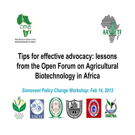 Tips for effective advocacy: lessons from the Open Forum on Agricultural Biot...