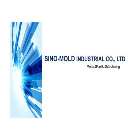 Sino-Mold（Molds, plastic, machining) 