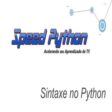 Sintaxe Python: Quais são os requisitos essenciais para começar a programar?