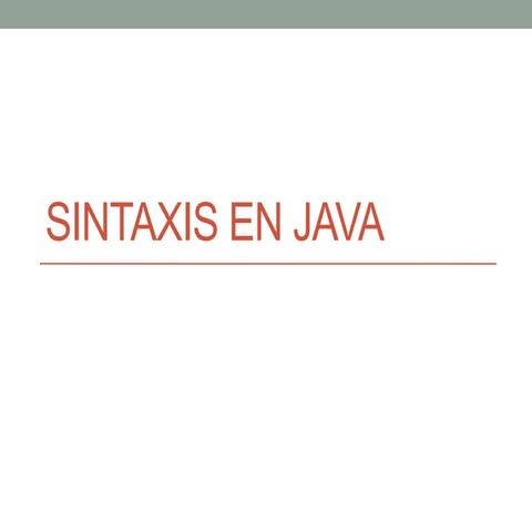 Unidad 2 Sintaxis en java