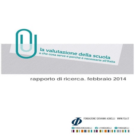 Fondazione Agnelli, La valutazione della scuola