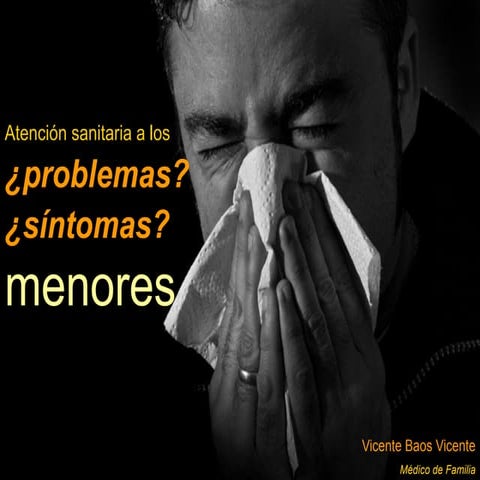 Síntomas menores (por Vicente Baos)