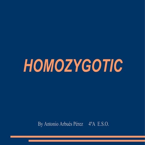 Homozygous