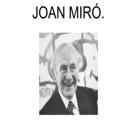 Joan Miró.
