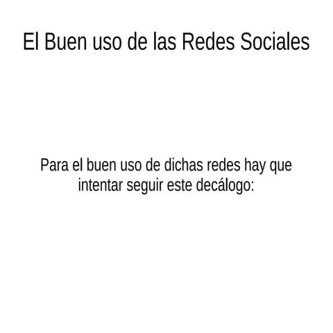Decalogo de normas para buen uso de las redes sociales | DOCX