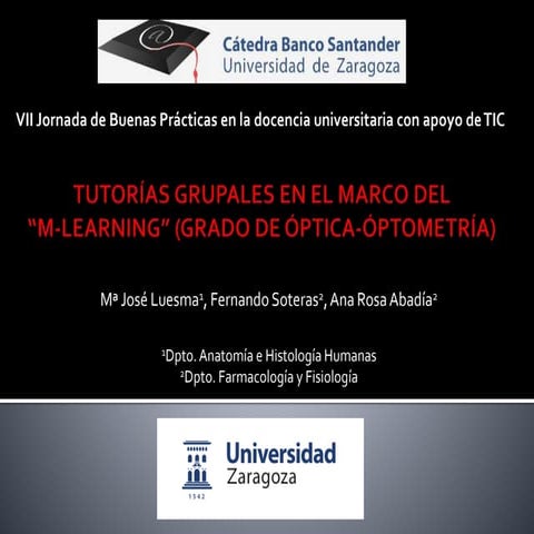 TUTORÍAS GRUPALES EN EL MARCO DEL “M-LEARNING” (GRADO DE ÓPTICA-ÓPTOMETRÍA)