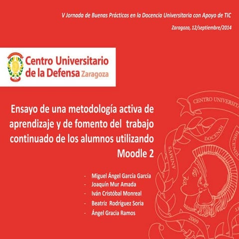 Ensayo de una metodología activa de aprendizaje y de fomento del trabajo cont...