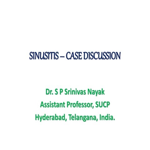 BACTERIAL SINUSITIS - CASE DISCUSSION