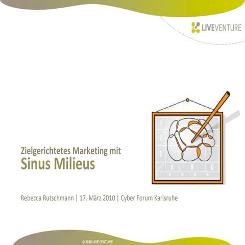 Zielgruppenbestimmung mit Sinus Milieus im IT Marketing | PPT