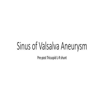 Sinus of valsalva aneurysm
