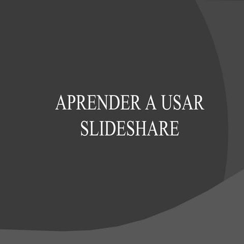 Sio2009 T3 Aprender A Usar Slideshare