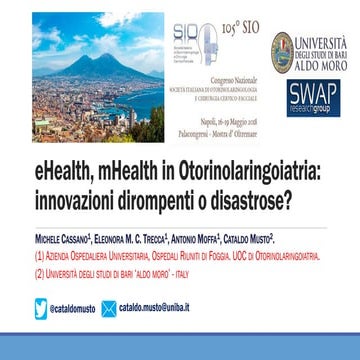 eHealth, mHealth in Otorinolaringoiatria: innovazioni dirompenti o disastrose?
