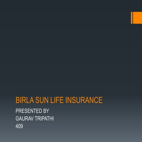 Presentation on Birla Sun Life Insurance
