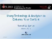 SIPA 2013 Using Technology & Analytics to Enhance Your Content