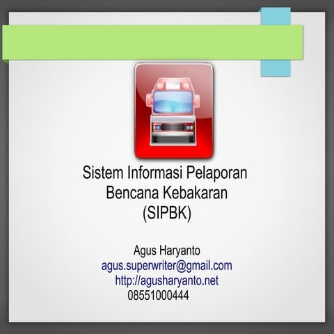 Sistem Informasi Pelaporan Kebakaran