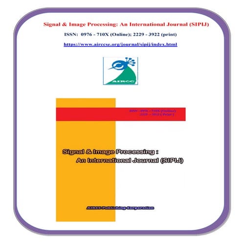 Signal & Image Processing: An International Journal (SIPIJ) - WJCI, H index -...