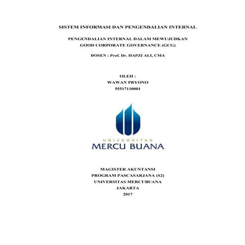 Si & pi, wawan pryono, hapzi ali, konsep dasar pengendalian internal. hubungan antara pengendalian internal, manajemen risiko, corporate governance dan it governance , mercu buana, 2017