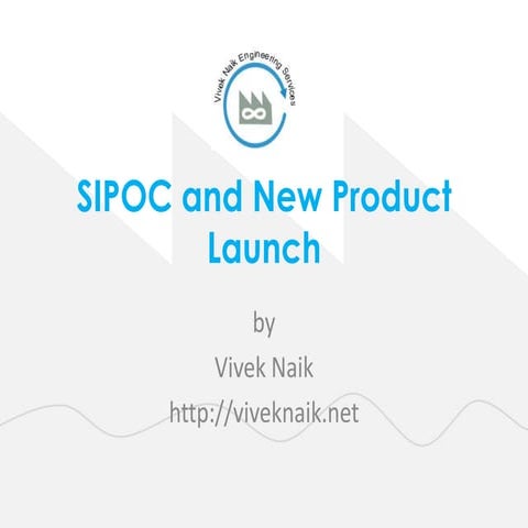 SIPOC and New Product Launch