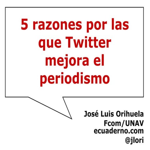 5 razones por las que Twitter mejora el periodismo