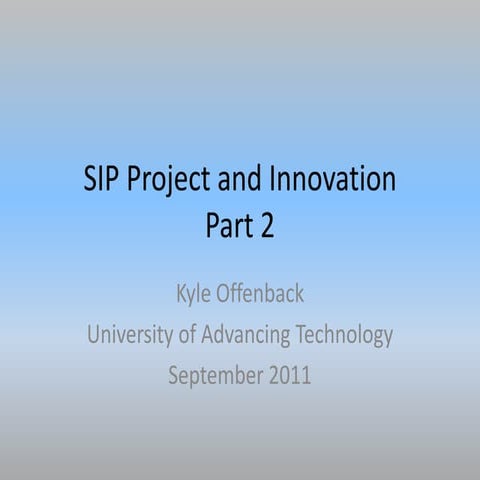 Sip project and innovation pt2