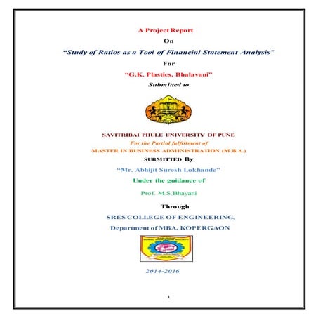 A Study of ratios as a Tool of Financial Statement Analysis GK Plastics Bhala...