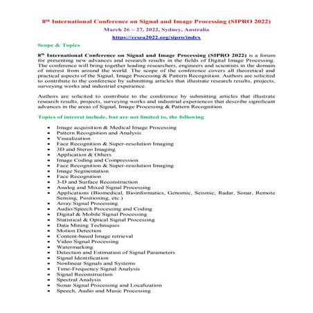 8 th International Conference on Signal and Image Processing (SIPRO 2022)