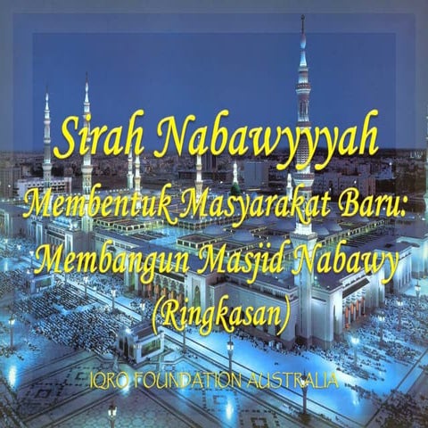 Sirah Nabawiyah 97: Membangun Masjid Nabawy