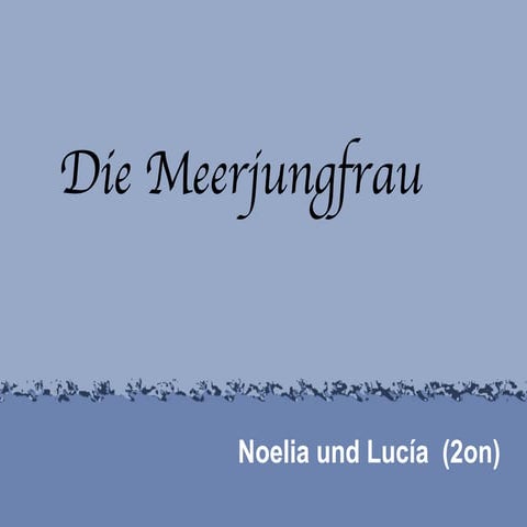 die Meerjungfrau