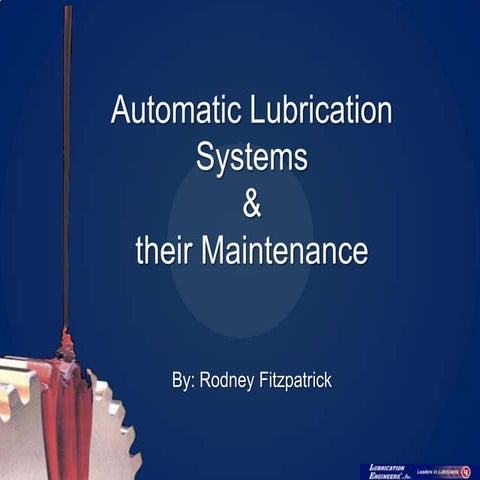 Automatic Lubrication Systems &amp; Their Maintenance V1