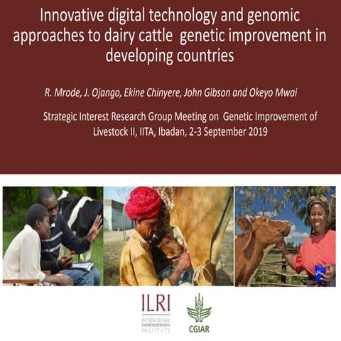 Innovative digital technology and genomic approaches to dairy cattle  genetic...