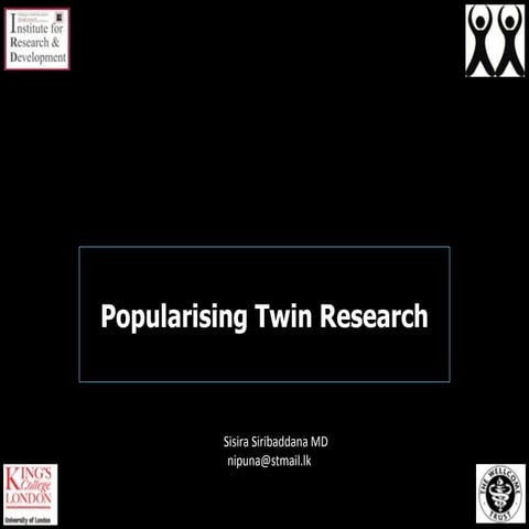 Popularising Twin Research