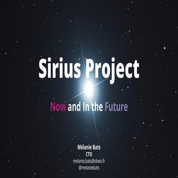 Sirius Project, Now and In the Future