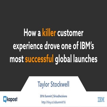 How a Killer Customer Experience Drove One of IBM's Most Successful Global La...
