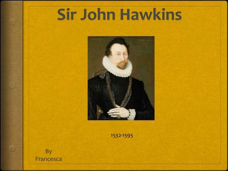 Sir John Hawkins