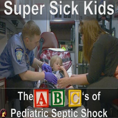 EMS Care for Pediatric Septic Shock