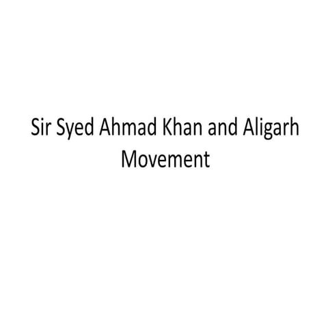 Sir Syed Ahmad Khan.pptx