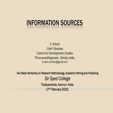 Information Sources by V. Sriram | PPT