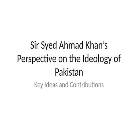 sir_syed_ideology_pakistan_presentation.pptx
