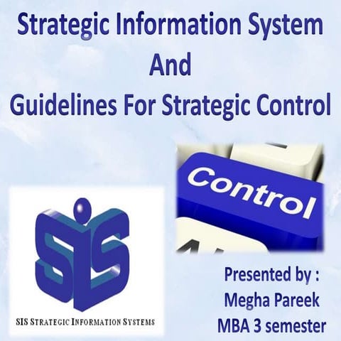 Strategic information system 