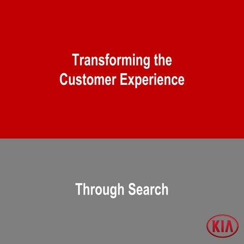 Transforming the Customer Experience Through Search