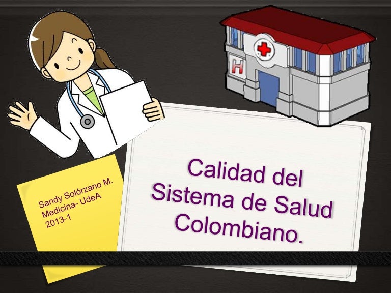 Calidad del Sistema de Salud Colombiano