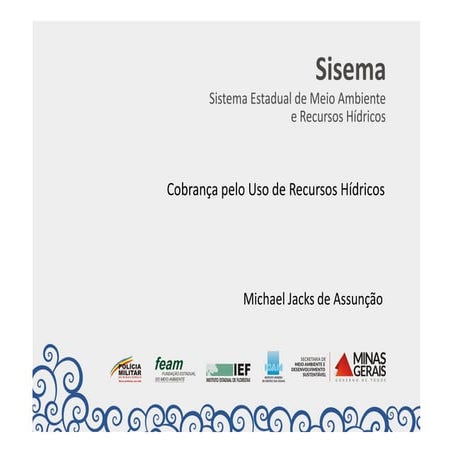 Sisema  cobranca pelo uso dos recursos hidricos