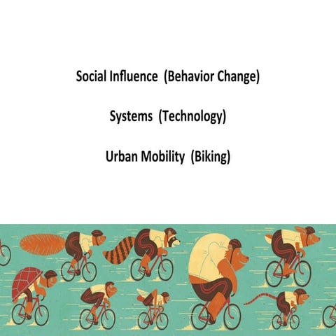 Socially Influencing Systems for Urban Mobility @ MIT Media Lab | City ...