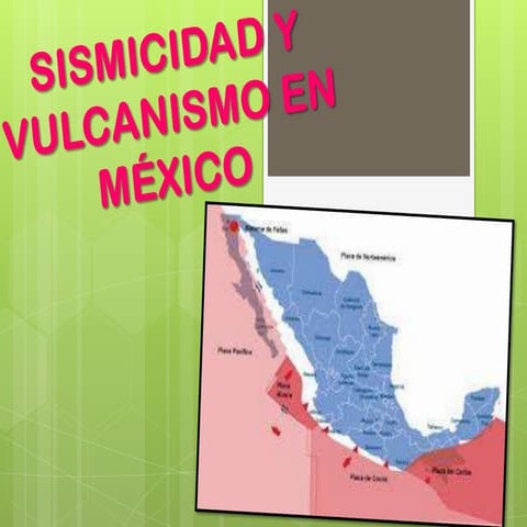 Sismicidad y vulcanismo en méxico | PPTX