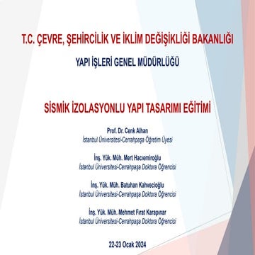Sismik İzolasyonlu Yapı Tasarımı Eğitimi