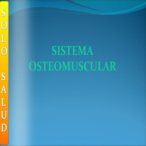 Sist. osetomuscular 