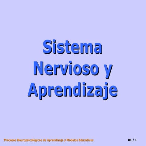 Sistema Nervioso y Aprendizaje I