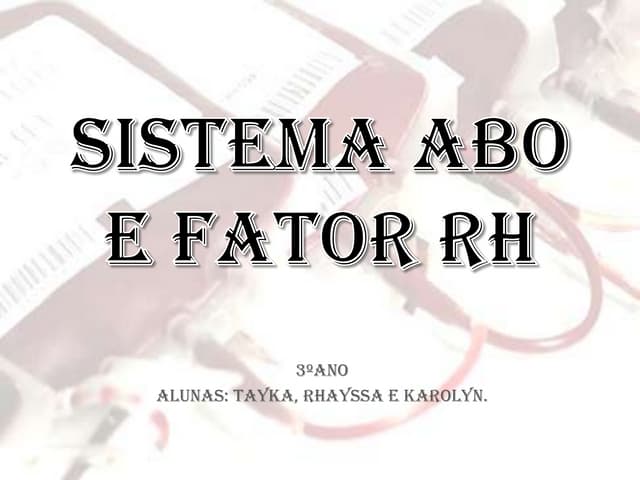 Sistema abo e fator rh