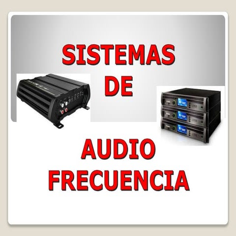 Sistema de Audio Frecuencia